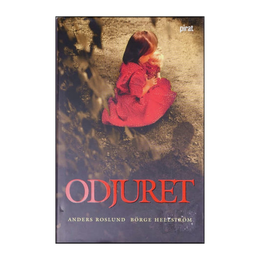 Anders Roslund & Börge Hellström: Odjuret