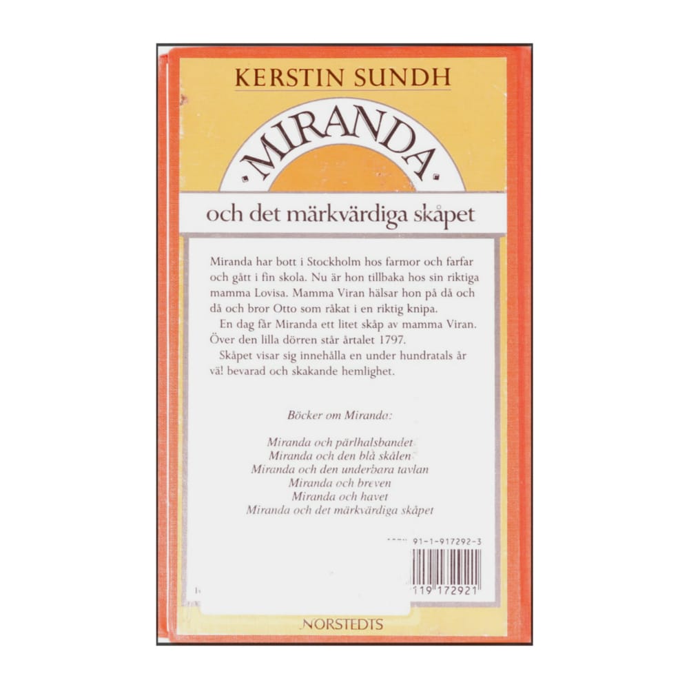 Kerstin Sundh: Miranda Och Det Märkvärdiga Skåpet