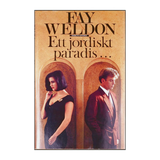 Fay Weldon: Ett Jordiskt Paradis