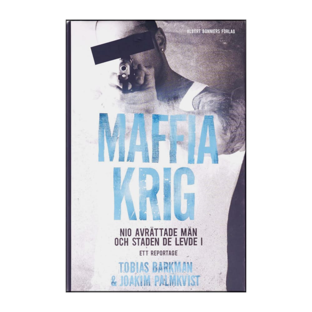 Joakim Palmkvist & Tobias Barkman: Maffia Krig
