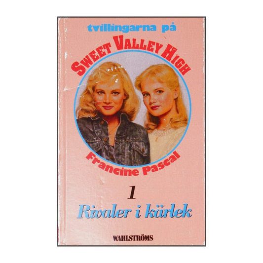 Francine Pascal: Tvillingarna På Sweet Valley High 1