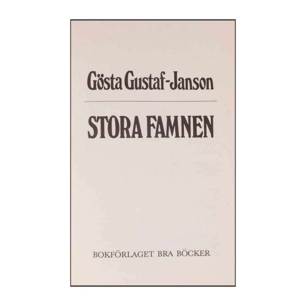 Gösta Gustaf-Janson: Stora Famnen