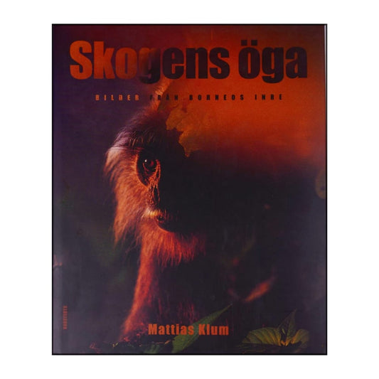 Mattias Klum: Skogens Öga