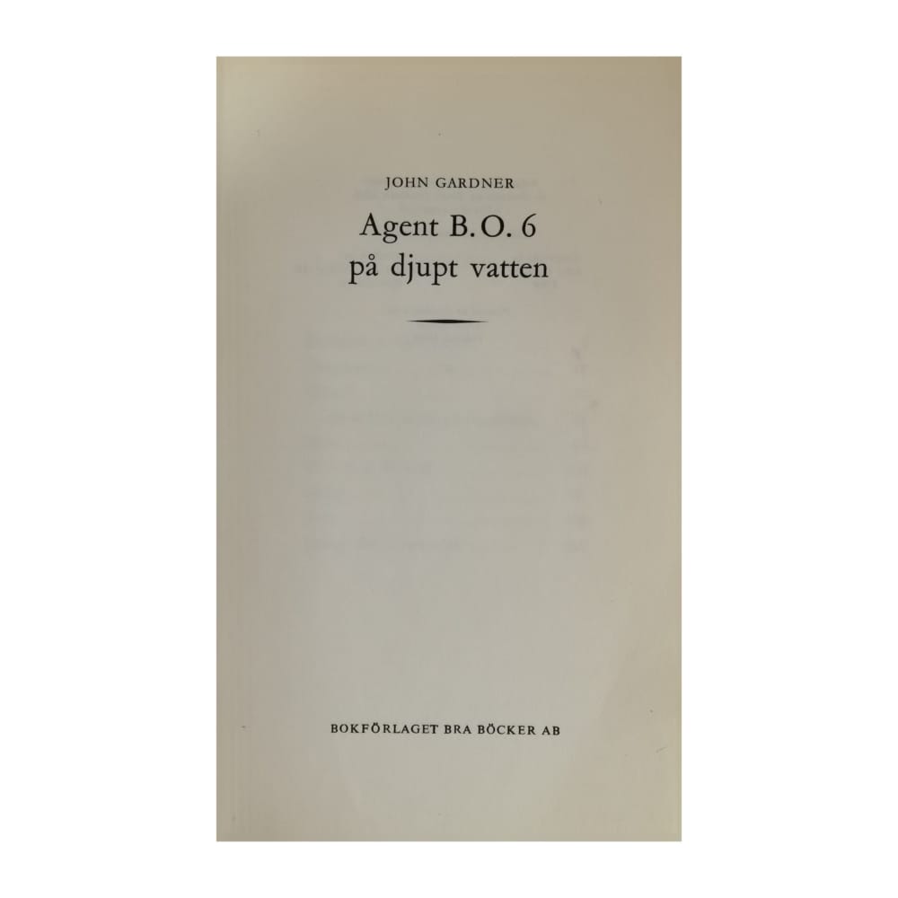 John Gardner: Agent B.O. 6 På Djupt Vatten