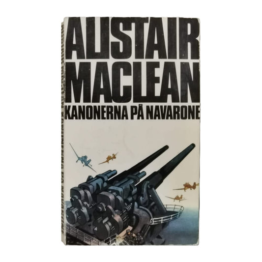 Alistair Maclean: Kanonerna På Navarone