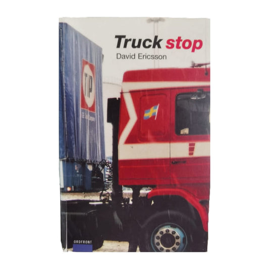David Ericsson: Truck Stop