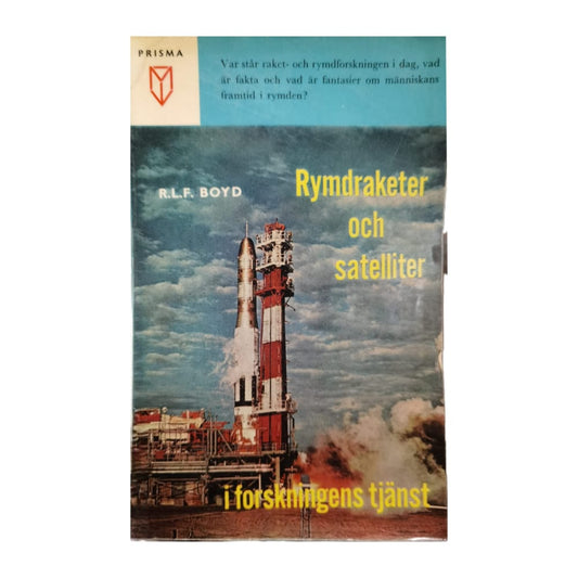 R. L. F. Boyd: Rymdraketer Och Satelliter
