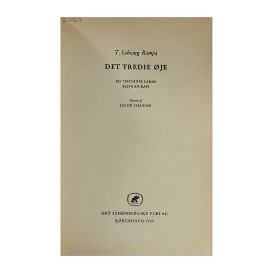 Tibetansk Lamas Självbiografi: Det Tredje Øje