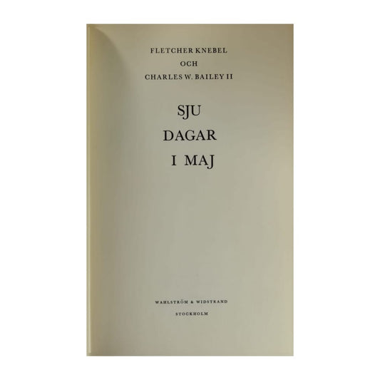 Charles W. Bailey Ii & Fletcher Knebel: 7 Dagar I Maj