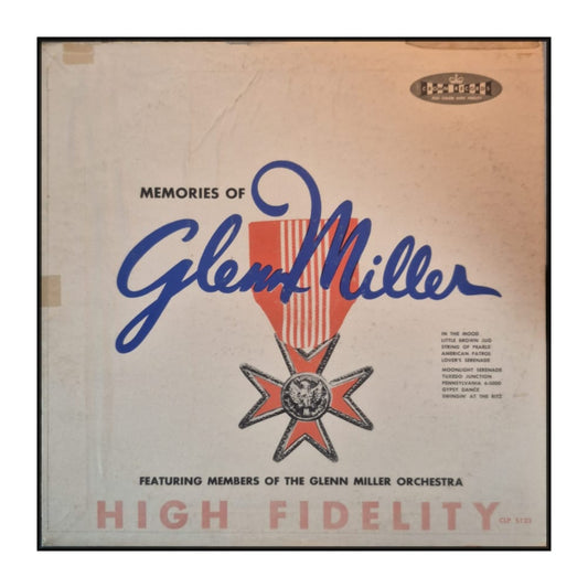 Members Of The Glenn Miller Orchestra: Memories Of Glenn Miller