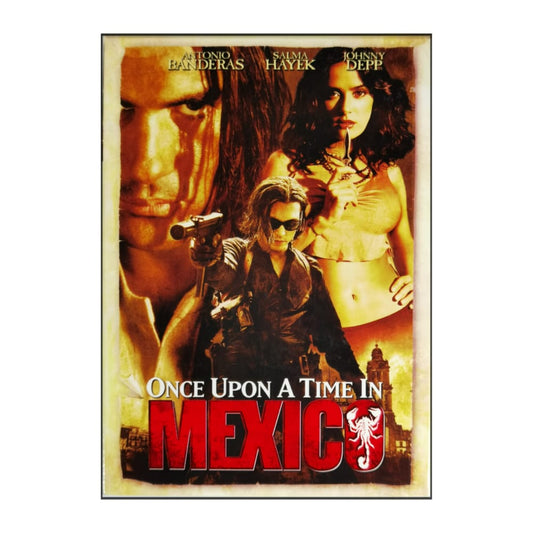 Once Upon A Time In Mexico