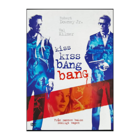 Kiss Kiss Bang Bang