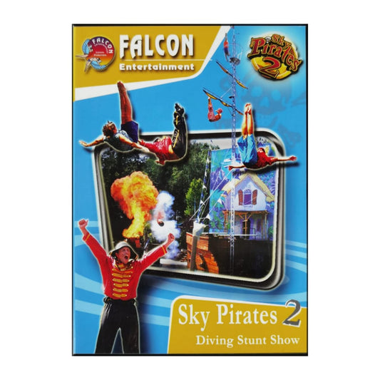 Sky Pirates 2: Diving Stunt Show