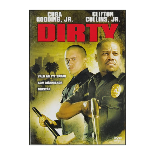 Dirty
