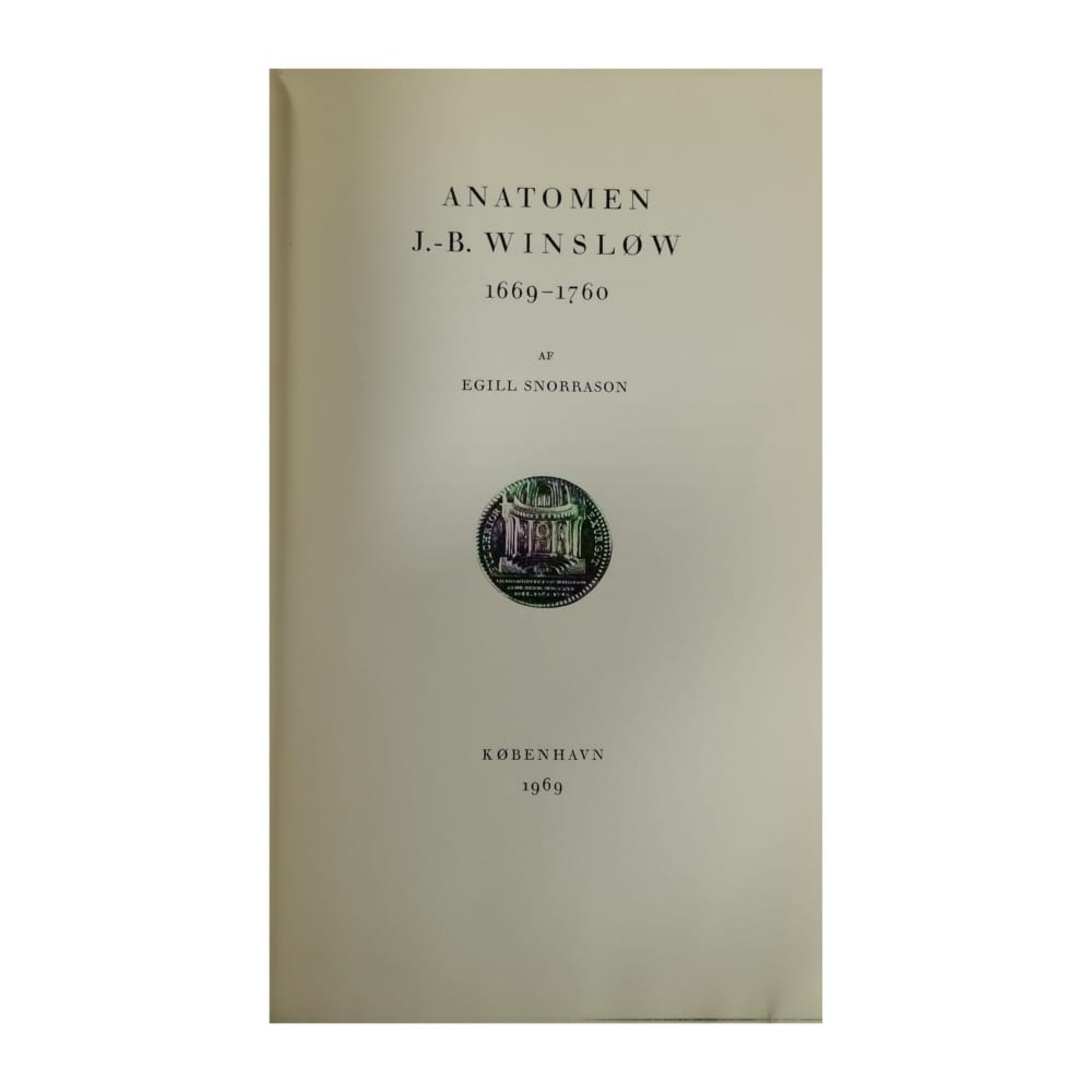 Egill Snorrason: Ανατοmen J.-B. Winslow 1669-1760