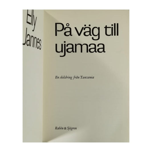 Elly Jannes: På Väg Till Ujamaa