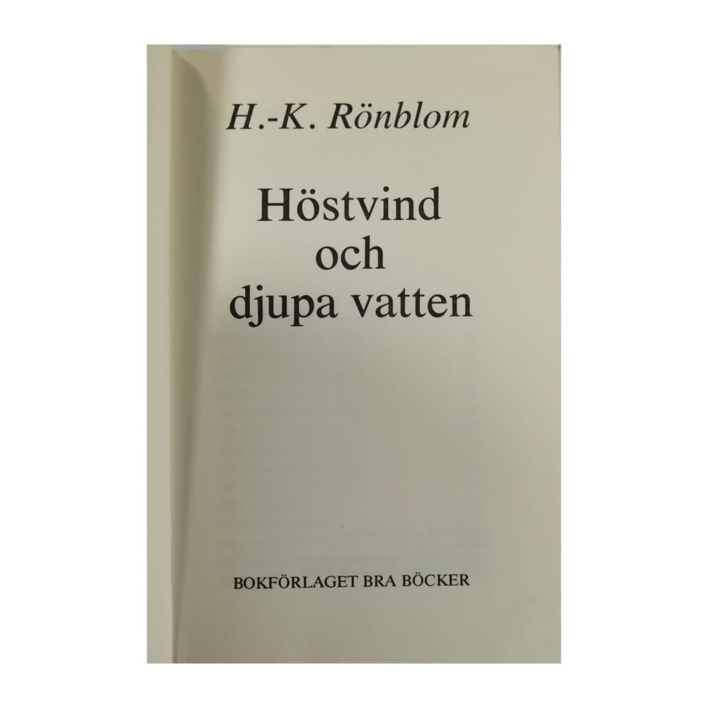 H.K. Rönblom: Höstvind Och Djupa Vatten