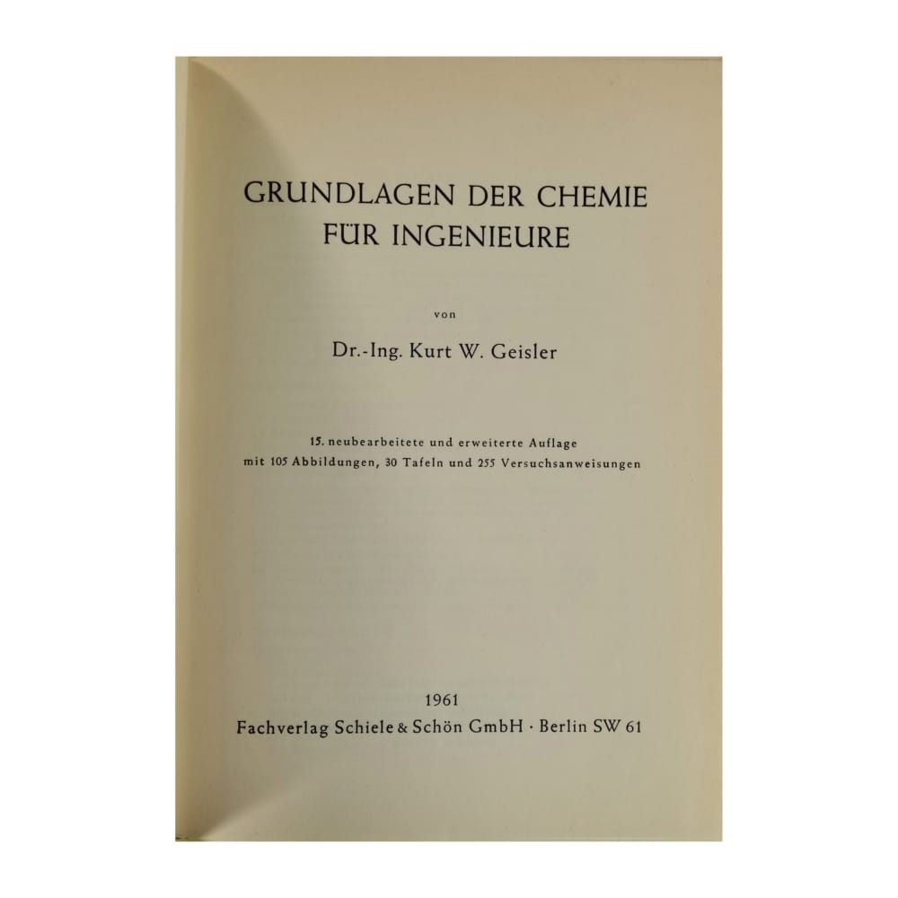 Kurt W. Geisler: Grundlagen Der Chemie Für Ingenieure