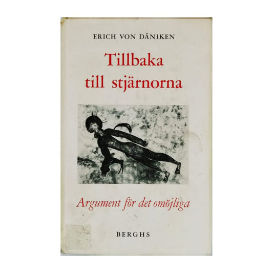 Erich Von Däniken: Tillbaka Till Stjärnorna