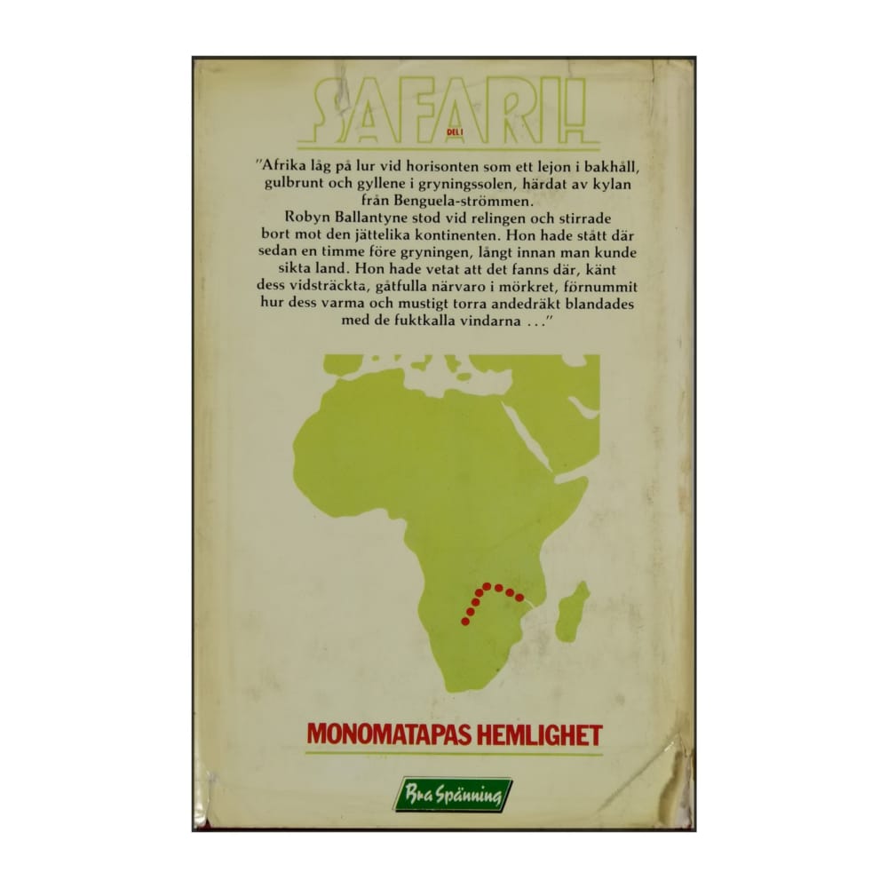Wilbur Smith: Safari 1 Monomatapas Hemlighet