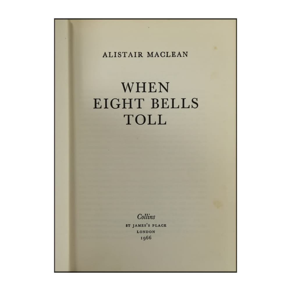 Alistair Maclean: When Eight Bells Toll