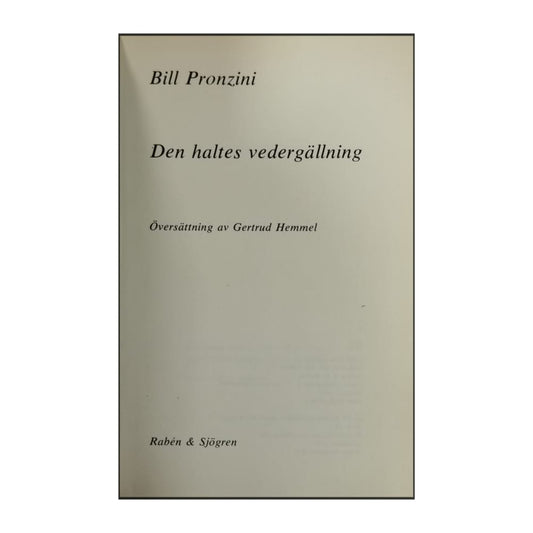 Bill Pronzini: Den Haltes Vedergällning