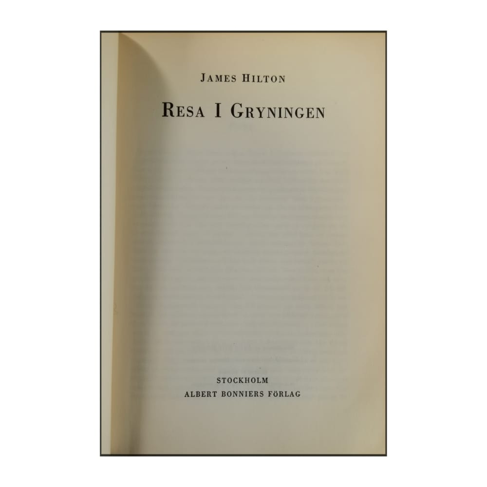 James Hilton: Resa I Gryningen