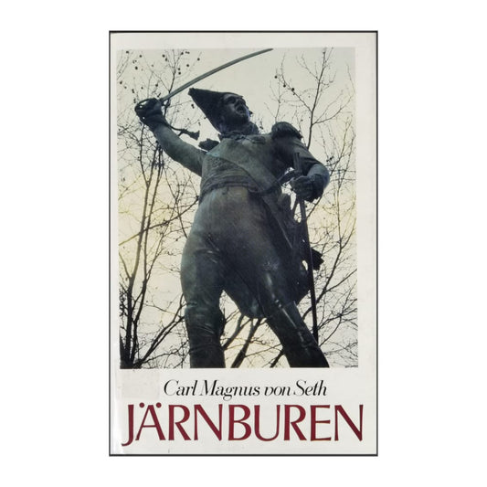 Carl Magnus Von Seth: Järnburen