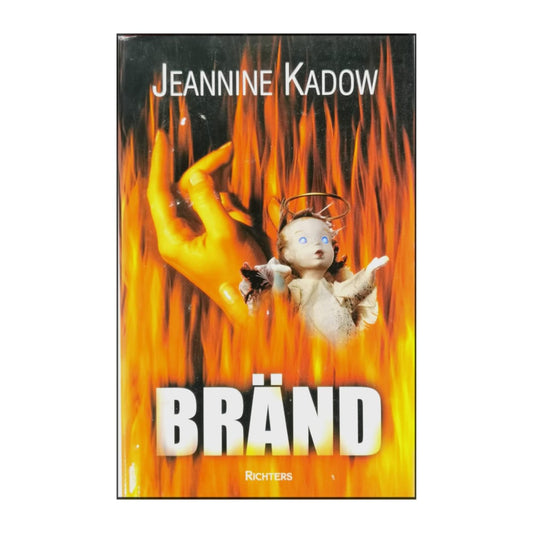 Jeannine Kadow: Bränd