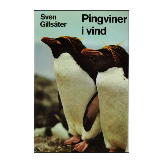 Sven Gillsäter: Pingviner I Vind