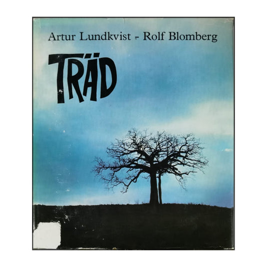 Artur Lundkvist & Rolf Blomberg: Träd