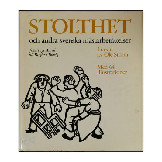 Ole Storm: Stolthet