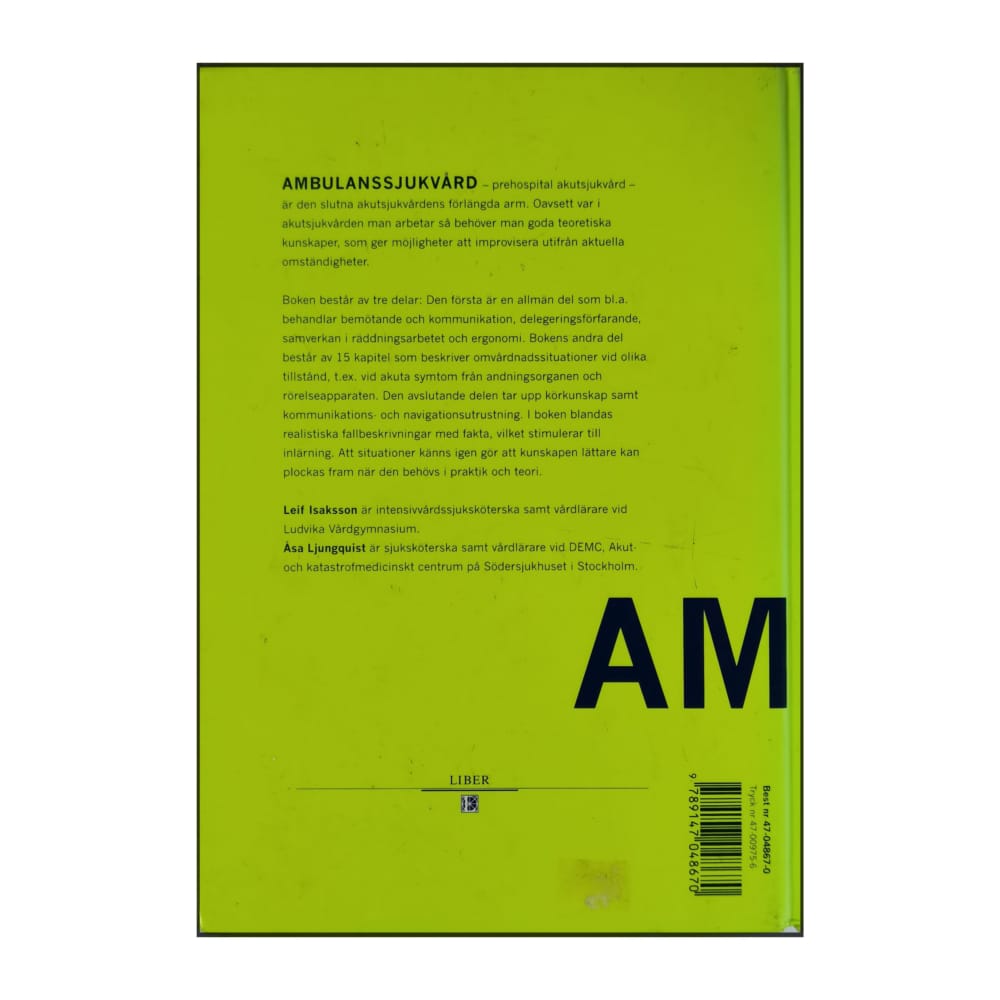 Leif Isaksson & Åsa Ljungquist: Ambulanssjukvård