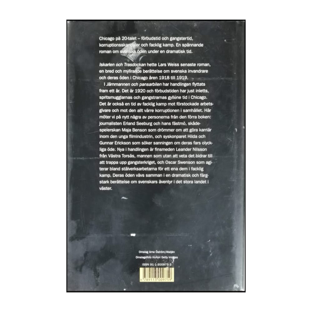 Lars Weiss: Järnmannen Och Pansarbilen