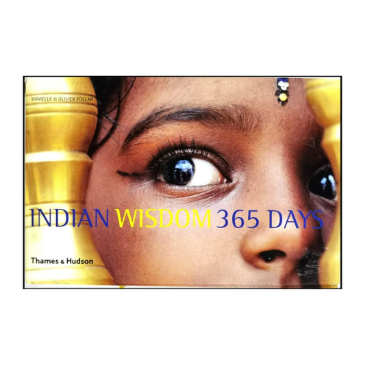 Danielle Föllmi & Olivier Föllmi: Indian Wisdom 365 Days