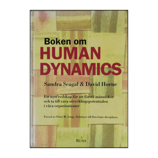 David Horne & Sandra Seagal: Human Dynamics