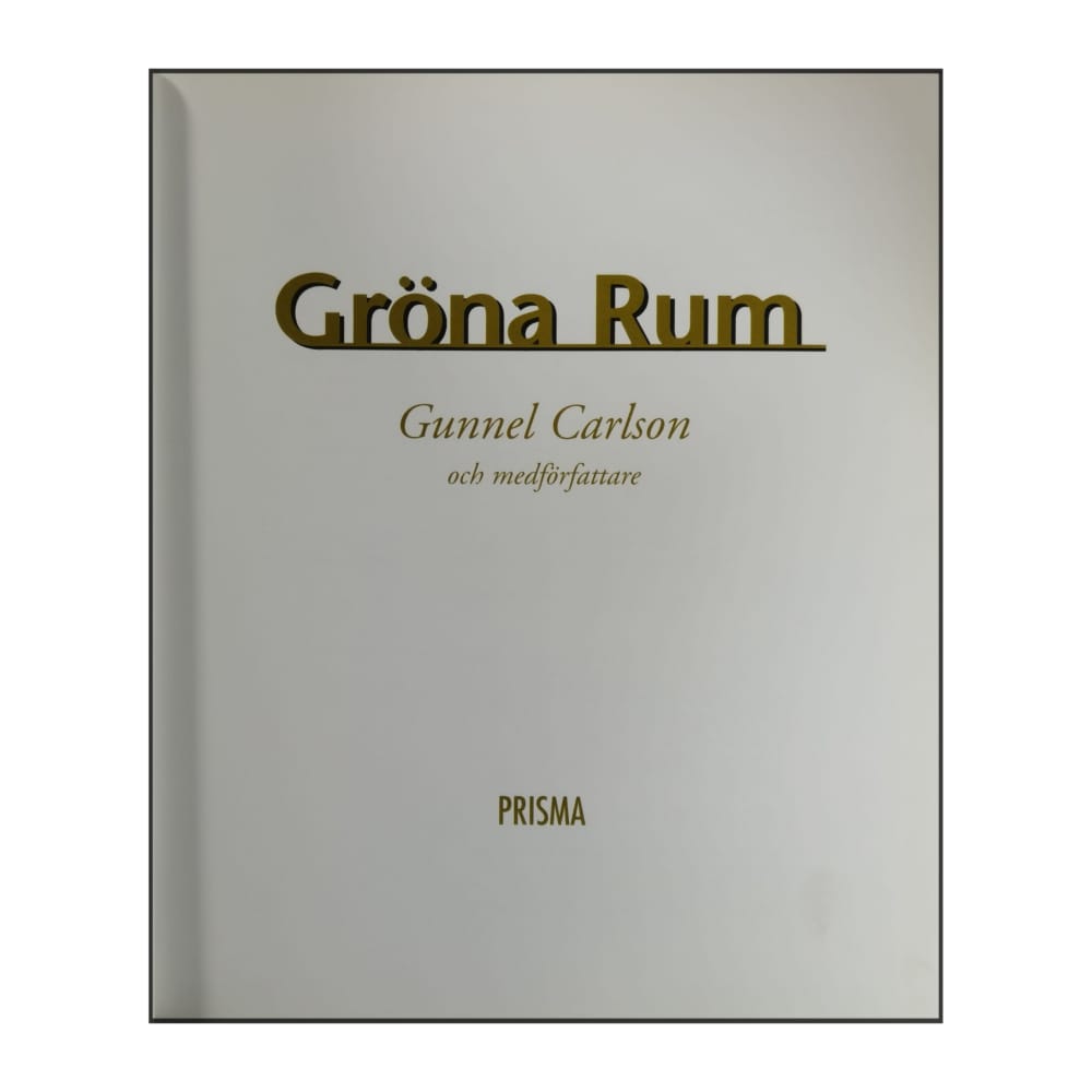 Gunnel Carlson: Gröna Rum
