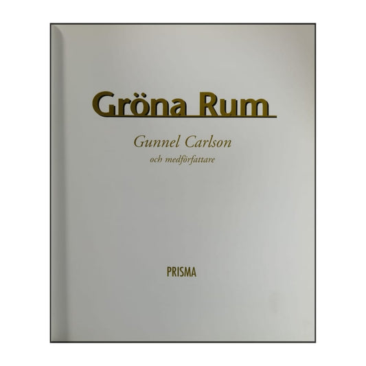 Gunnel Carlson: Gröna Rum