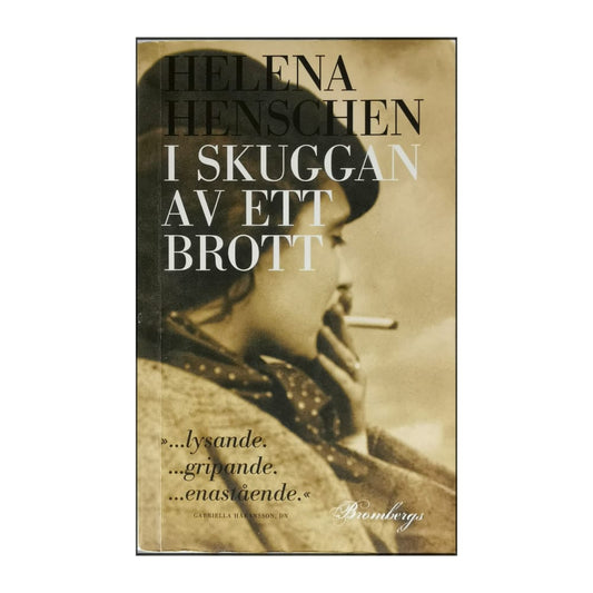 Helena Henschen: I Skuggan Av Ett Brott