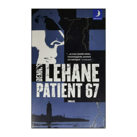 Dennis Lehane: Patient 67