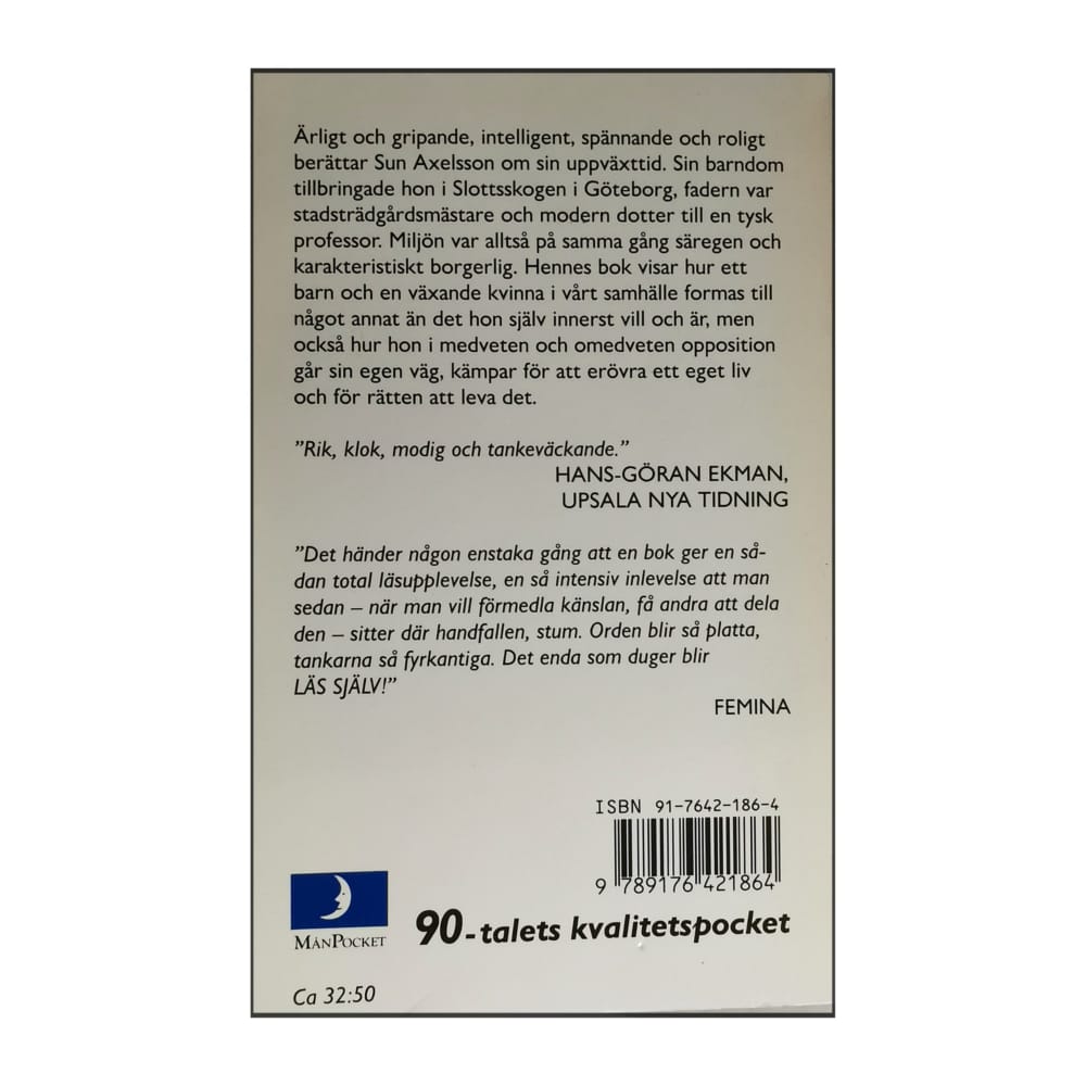 Sun Axelsson: Drömmen Om Ett Liv