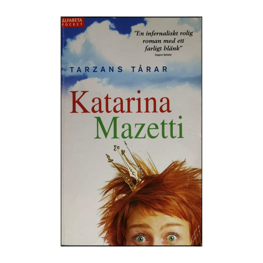 Katarina Mazetti: Tarzans Tårar