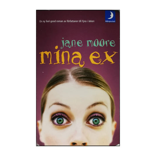 Jane Moore: Mina Ex