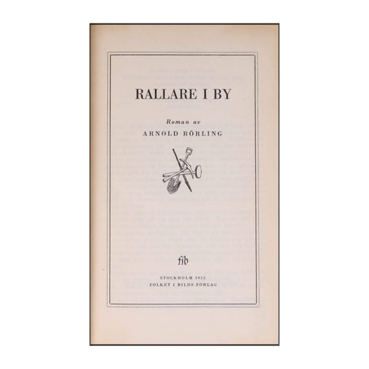 Arnold Rörling: Rallare I By