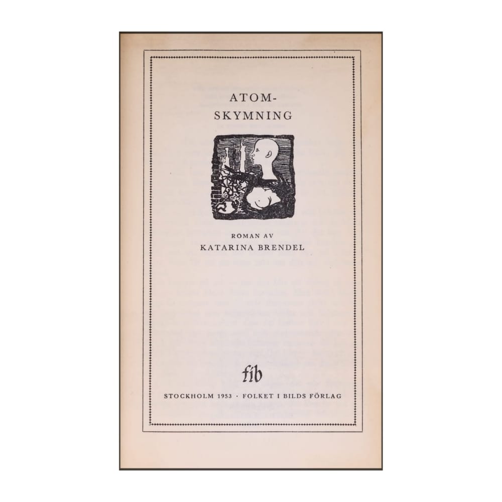 Katarina Brendel: Atomskymning