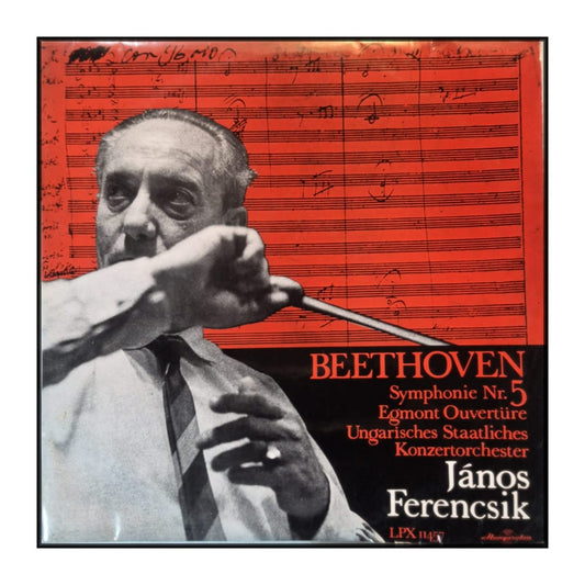 Ludwig Van Beethoven & Hungarian State Orchestra & János Ferencsik: Symphonie Nr. 5 / Egmont Ouvertüre