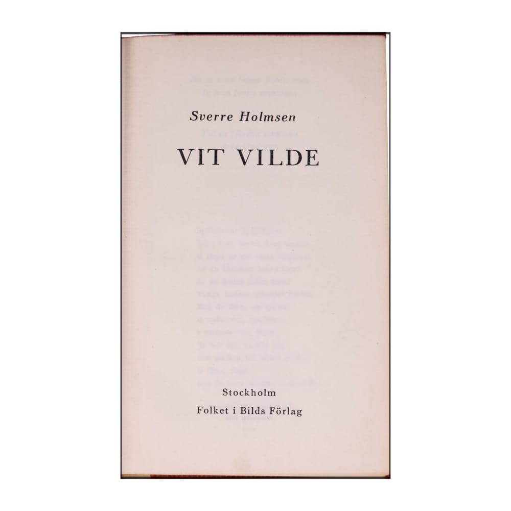 Sverre Holmsen: Vit Vilde
