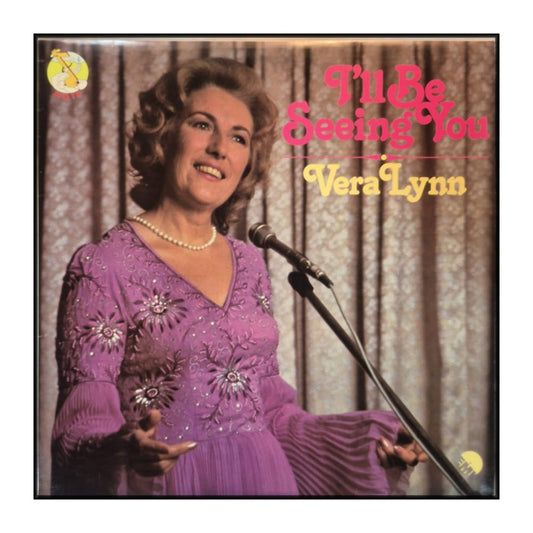 Vera Lynn: I'Ll Be Seeing You