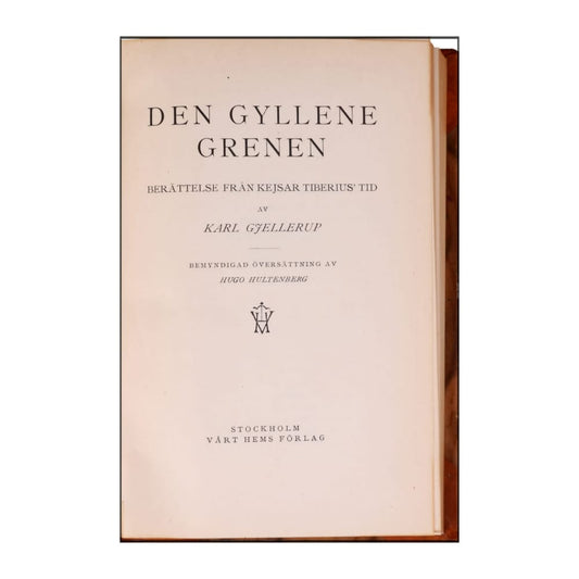 Karl Gjellerup: Den Gyllene Grenen