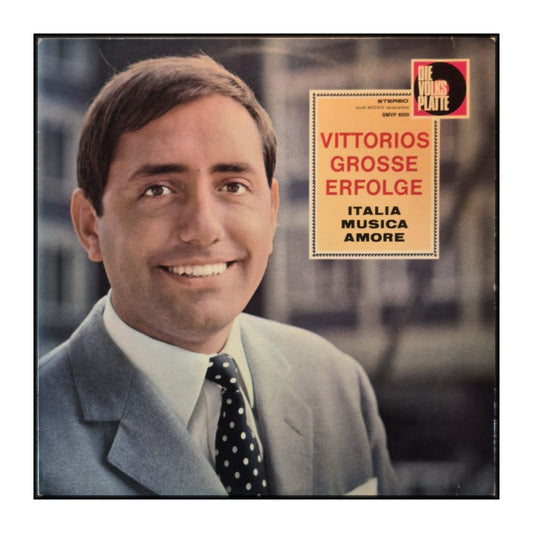 Vittorio: Vittorios Grosse Erfolge - Italia Musica Amore
